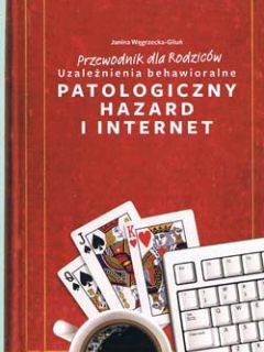 Okładka broszury: Patologiczny hazard i Internet
